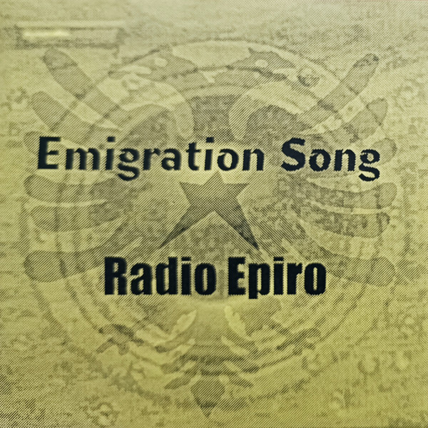 Emigration Song - Radio Epiro