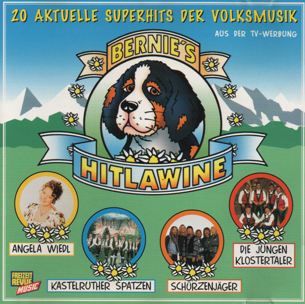Bernie's Hitlawine (20 Aktuelle Superhits Der Volksmusik)
