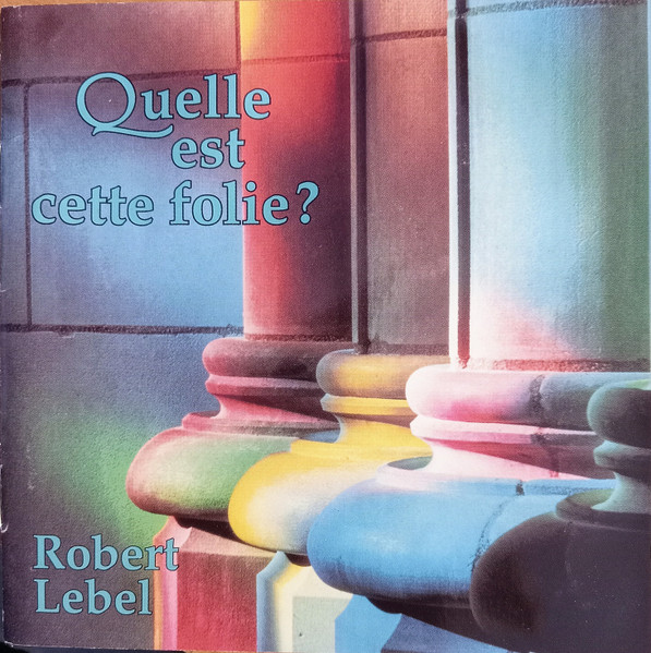 Quelle Est Cette Folie?