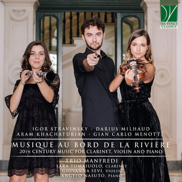Musique Au Bord De La Rivière (20th Century Music For Clarinet, Violin And Piano)