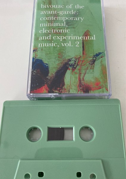 Bivouac Of The Avant​-​Garde: Contemporary Minimal, Electronic And Experimental Music, Vol​.​2