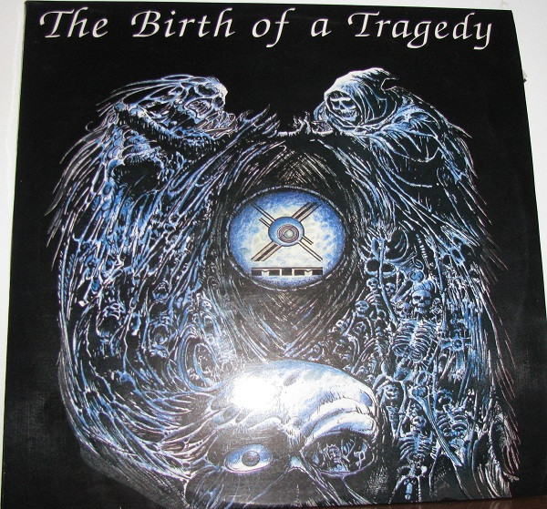 The Birth Of A Tragedy
