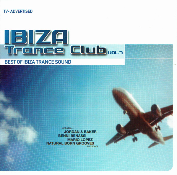 Ibiza Trance Club Vol. 7 (Best Of Ibiza Trance Sound)