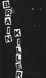 Brain Killer