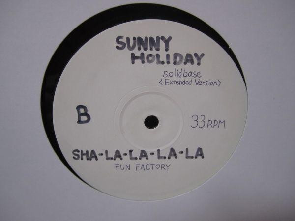 Sunny Holiday / Sha-La-La-La-La / Call Me Mañana