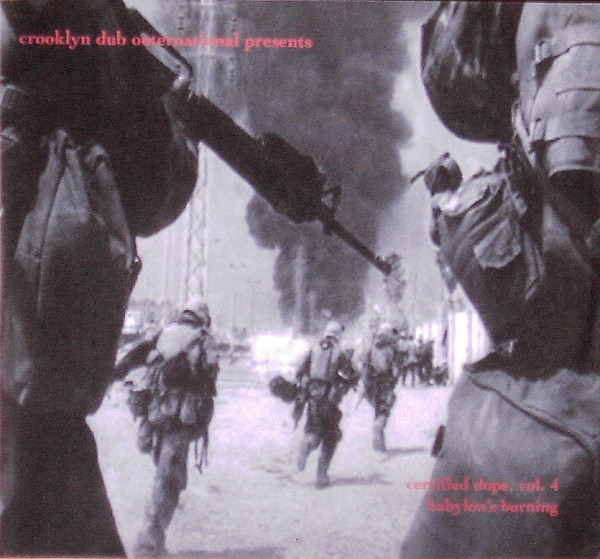 Crooklyn Dub Outernational - Certified Dope Vol. 4: Babylon's Burning