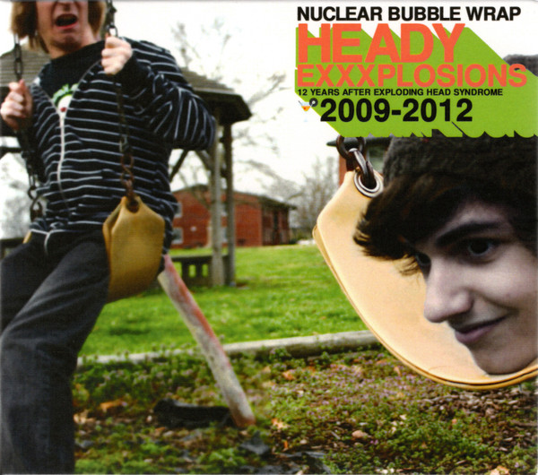 Heady Exxxplosions: 2009-2012