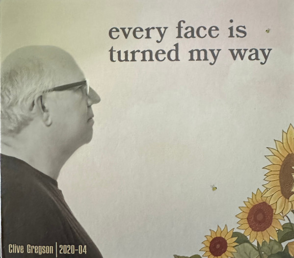 Every Face Is Turned My Way