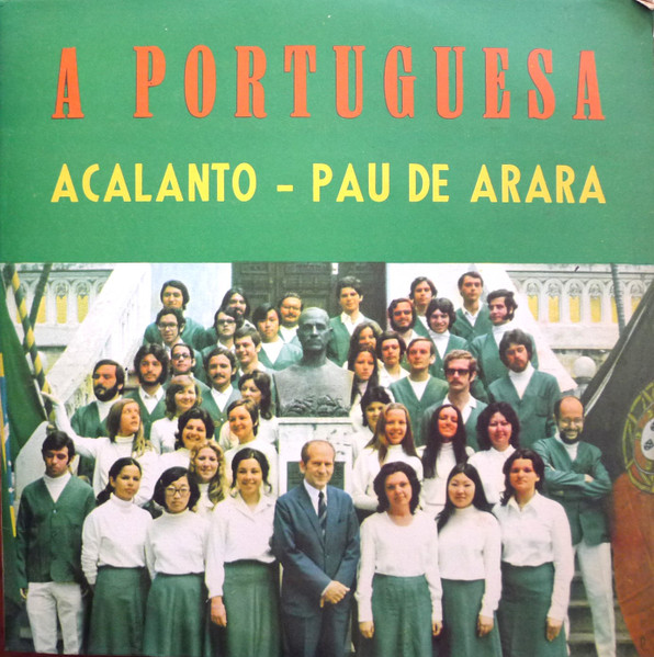 A Portuguesa (Hino Nacional) / Acalanto / Pau De Arara 