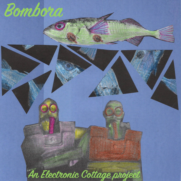 Bombora (An Electronic Cottage Project)