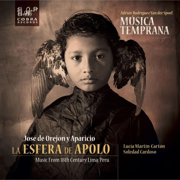 La Esfera de Apolo Music From 18th Century Lima, Peru
