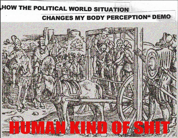 How The Political World Situation Changes My Body Perception Demo