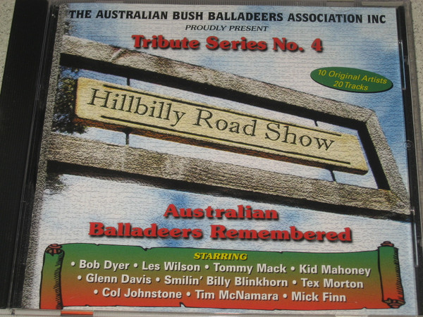 Australian Balladeers Remembered - Tribute Series No. 4: Hillbilly Road Show