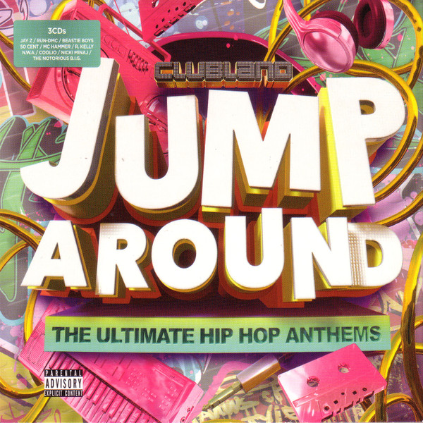 Jump Around: The Ultimate Hip Hop Anthems