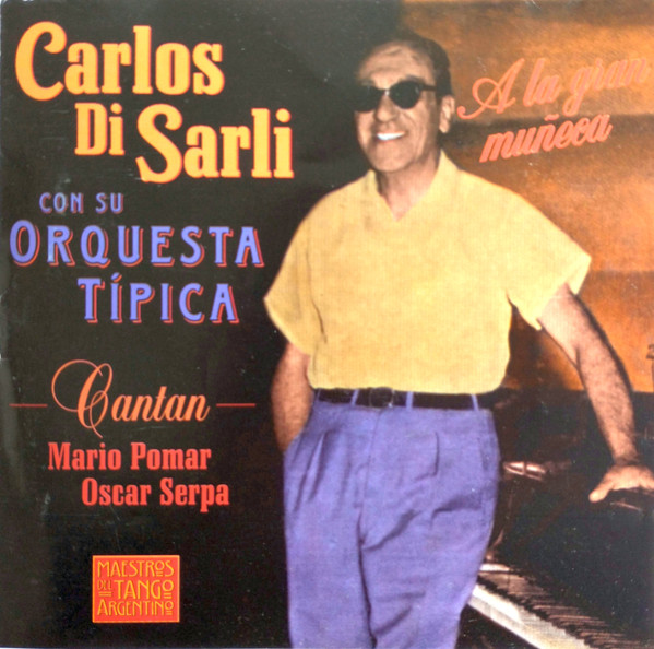A La Gran Muñeca - Cantan Mario Pomar Oscar Serpa