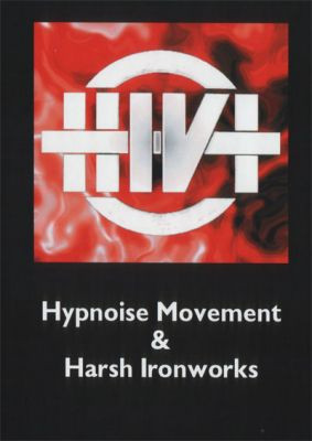 Hypnoise Movement & Harsh Ironworks