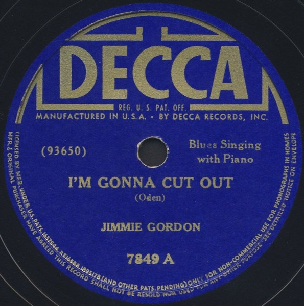I'm Gonna Cut Out / Boogie Woogie Blues