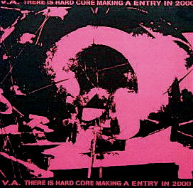 There Is Hard Core Making A Entry In 2000