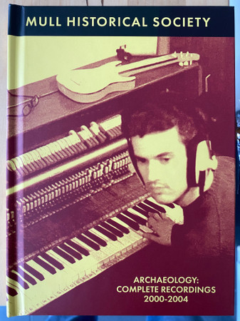 Archaeology: Complete Recordings 2000-2004