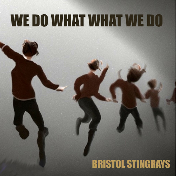 We Do What We Do