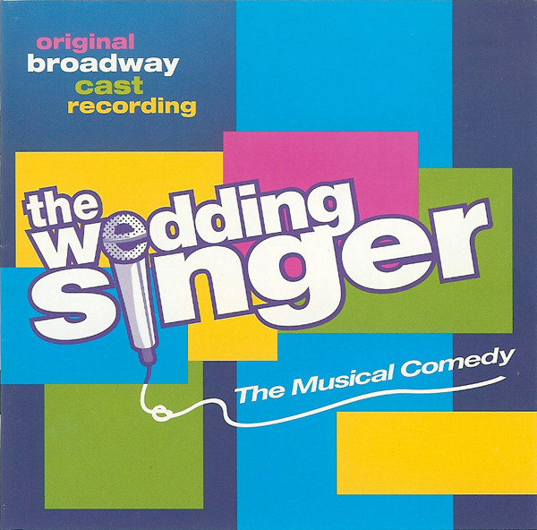 The Wedding Singer - The Musical Comedy