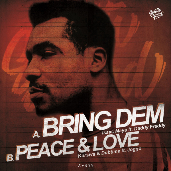 Bring Dem (feat. Daddy Freddy) / Peace & Love (feat. Joggo)