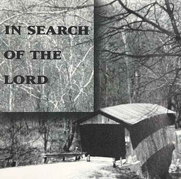 In Search Of The Lord