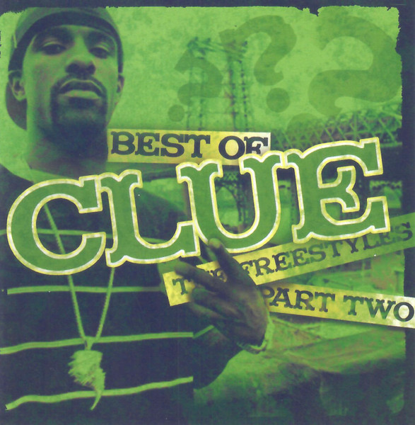 Best Of Clue (The Freestyles Part Two)