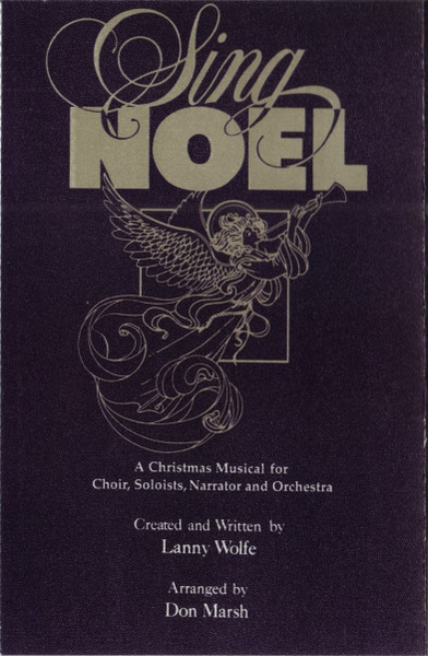 Sing Noel - A Christmas Musical For Choir, Soloists, Narrator And Orchestra