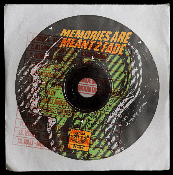Memories are meant 2 Fade 