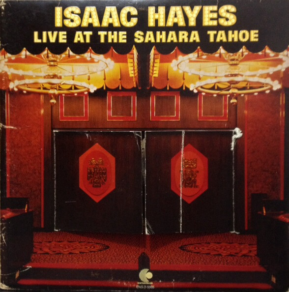 Isaac Hayes Live At The Sahara Tahoe
