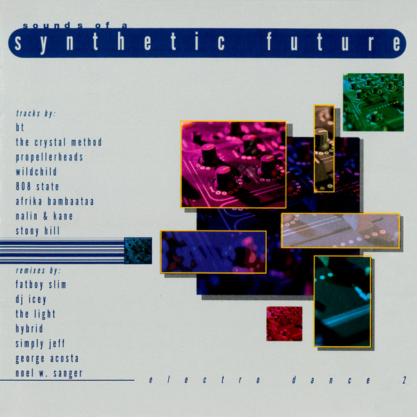 Electro Dance 2: Sounds Of A Synthetic Future