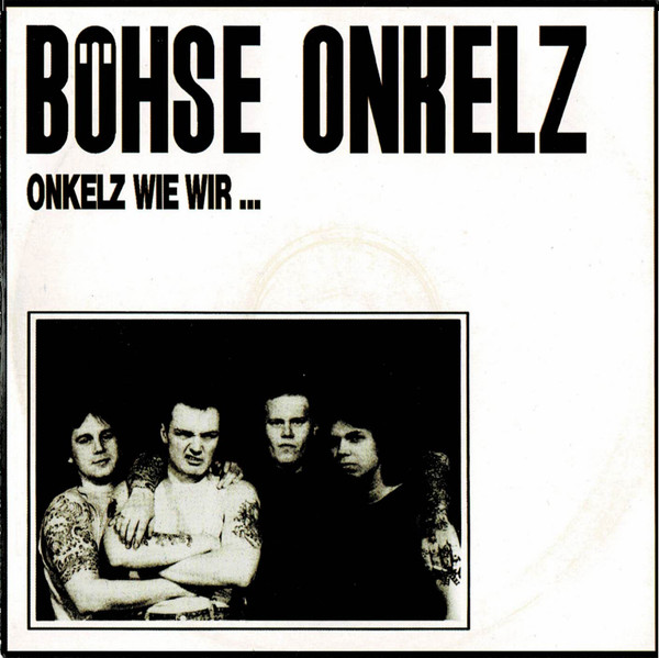 Onkelz Wie Wir ...