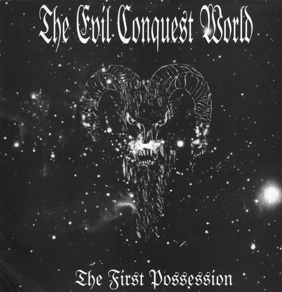 The Evil Conquest World: The First Possession