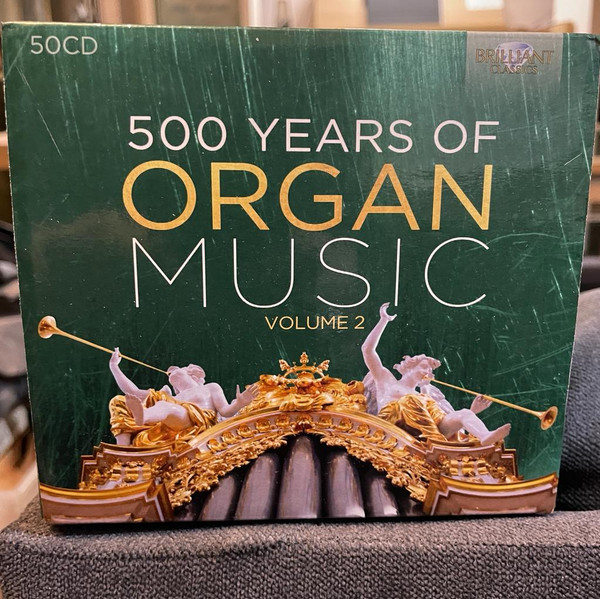 500 Years Of Organ Music (Part 2)
