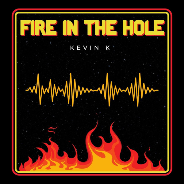 Fire In The Hole