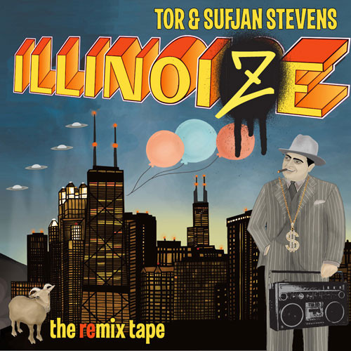Illinoize: The Remix Tape