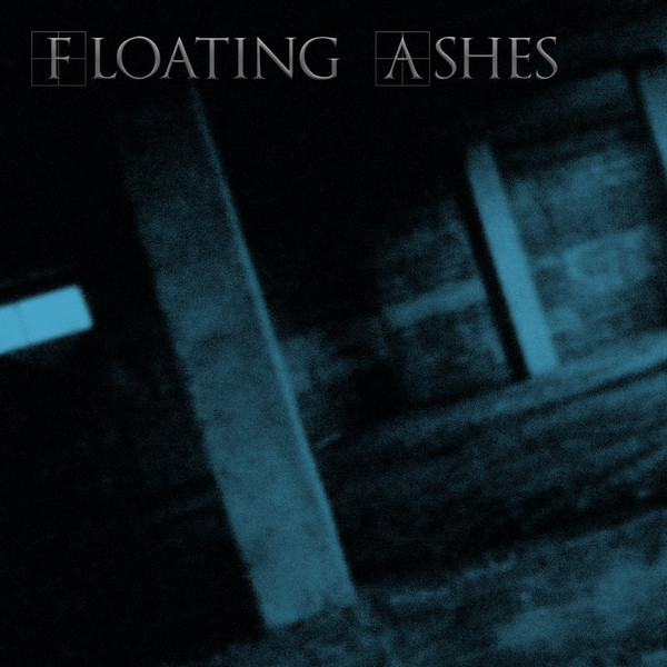 Floating Ashes EP / Shadows on A Screen