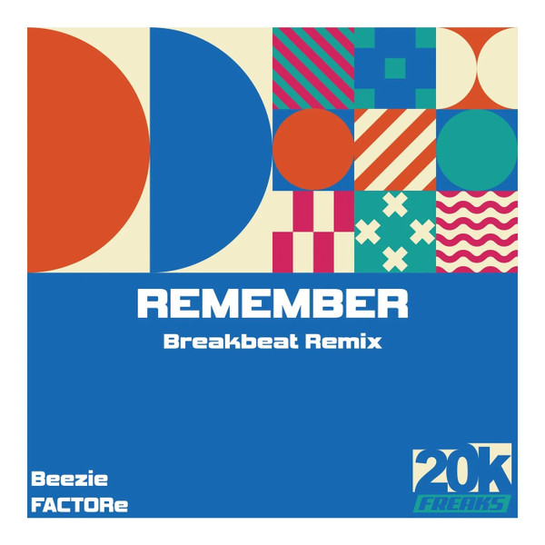 Remember (Breakbeat Remix)