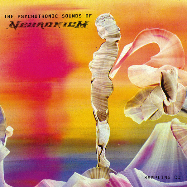The Psychotronic Sounds Of Neuronium