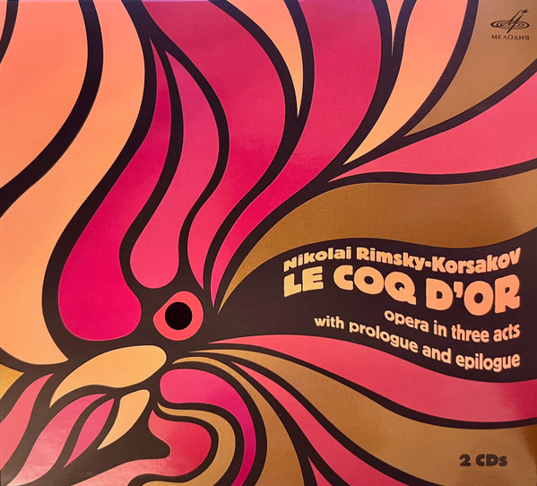 Le Coq D'or (Opera In Three Acts With Prologue And Epilogue)
