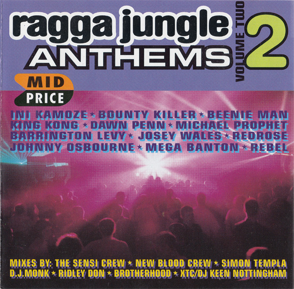 Ragga Jungle Anthems Volume 2