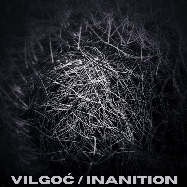 Vilgoć / Inanition 