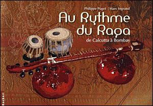 Au Rythme Du Raga, De Calcutta à Bombay