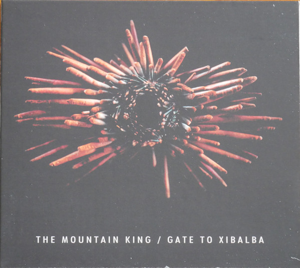 The Mountain King / Gate To Xibalba