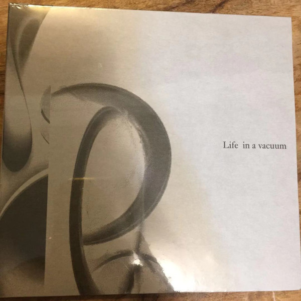 Life In A Vacuum