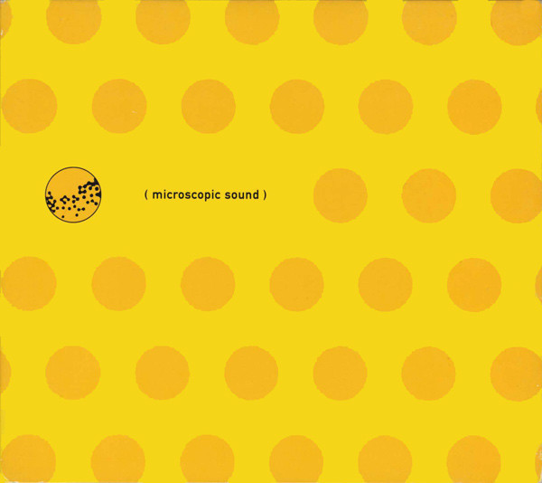 (Microscopic Sound)