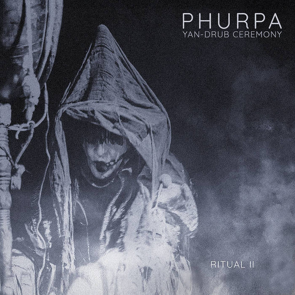 Yan-Drub Ceremony/Ritual II