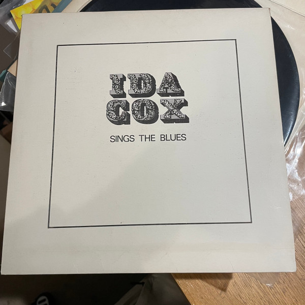 Ida Cox Sings the Blues