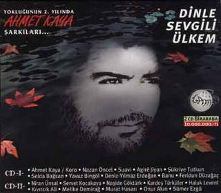 Dinle Sevgili Ülkem (Yokluğunun 2. Yılında Ahmet Kaya Şarkıları...)